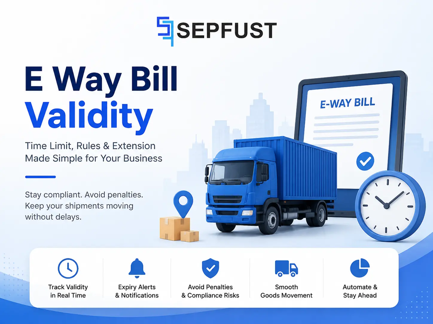 E Way Bill Validity: Time Limit, Rules & Extension Process
