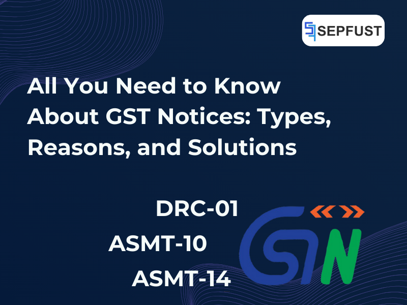How Many Types of GST Notices & How to Handle ASMT 10