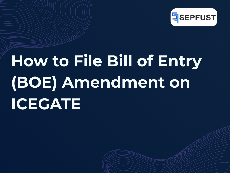 How to Amend BOE in ICEGATE Portal