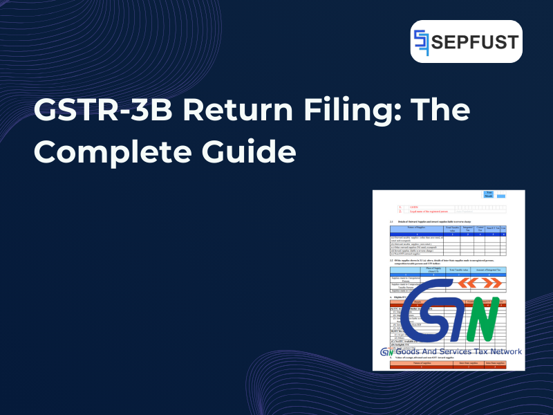 GSTR-3B Return Filing: The Complete Guide (FY 2025-26)